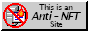 a button that says this is an anti-nft site